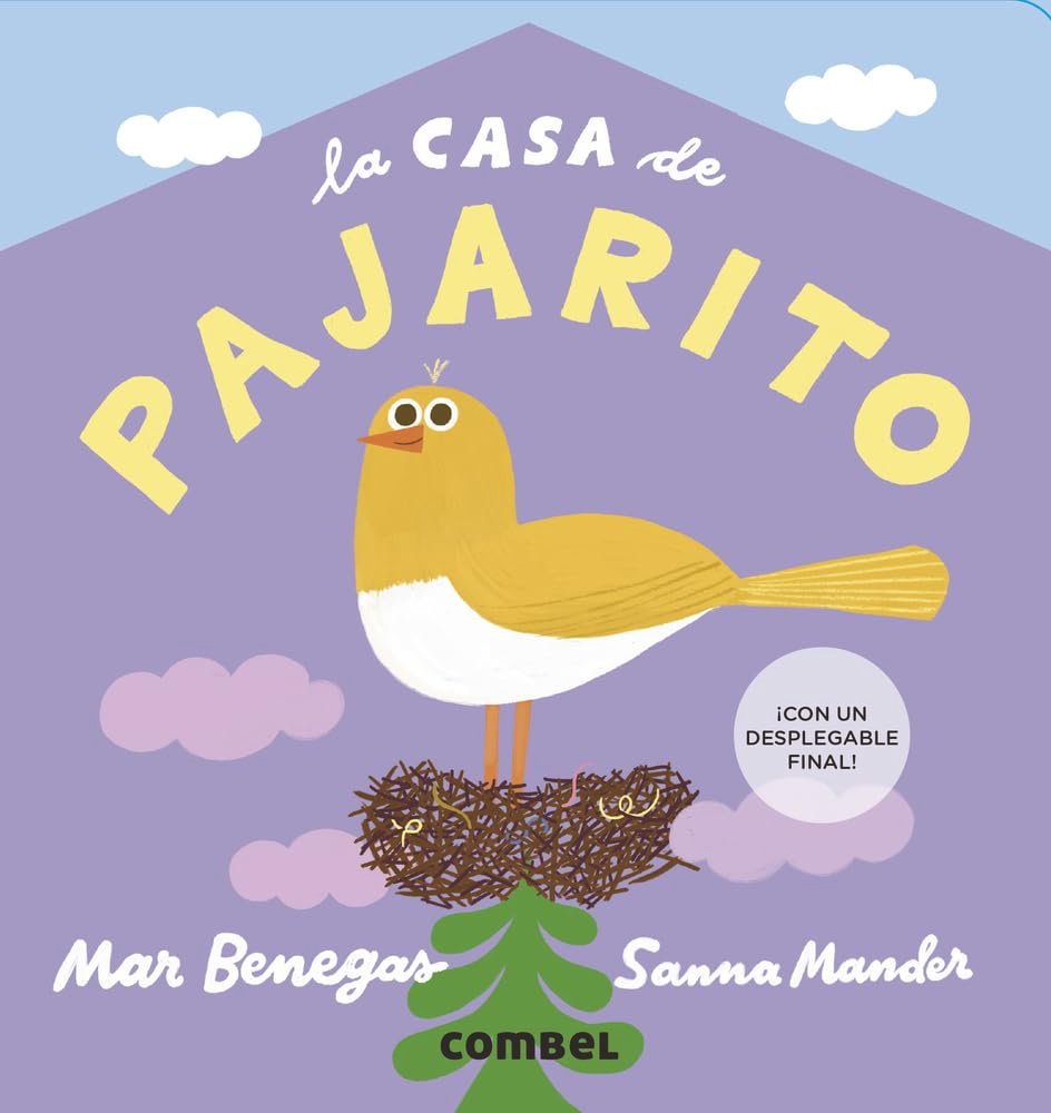 The cover for La casa de pajarito by Mar Benegas and Sanna Mander, the English book selection for the bilingual Spring storytime plan.